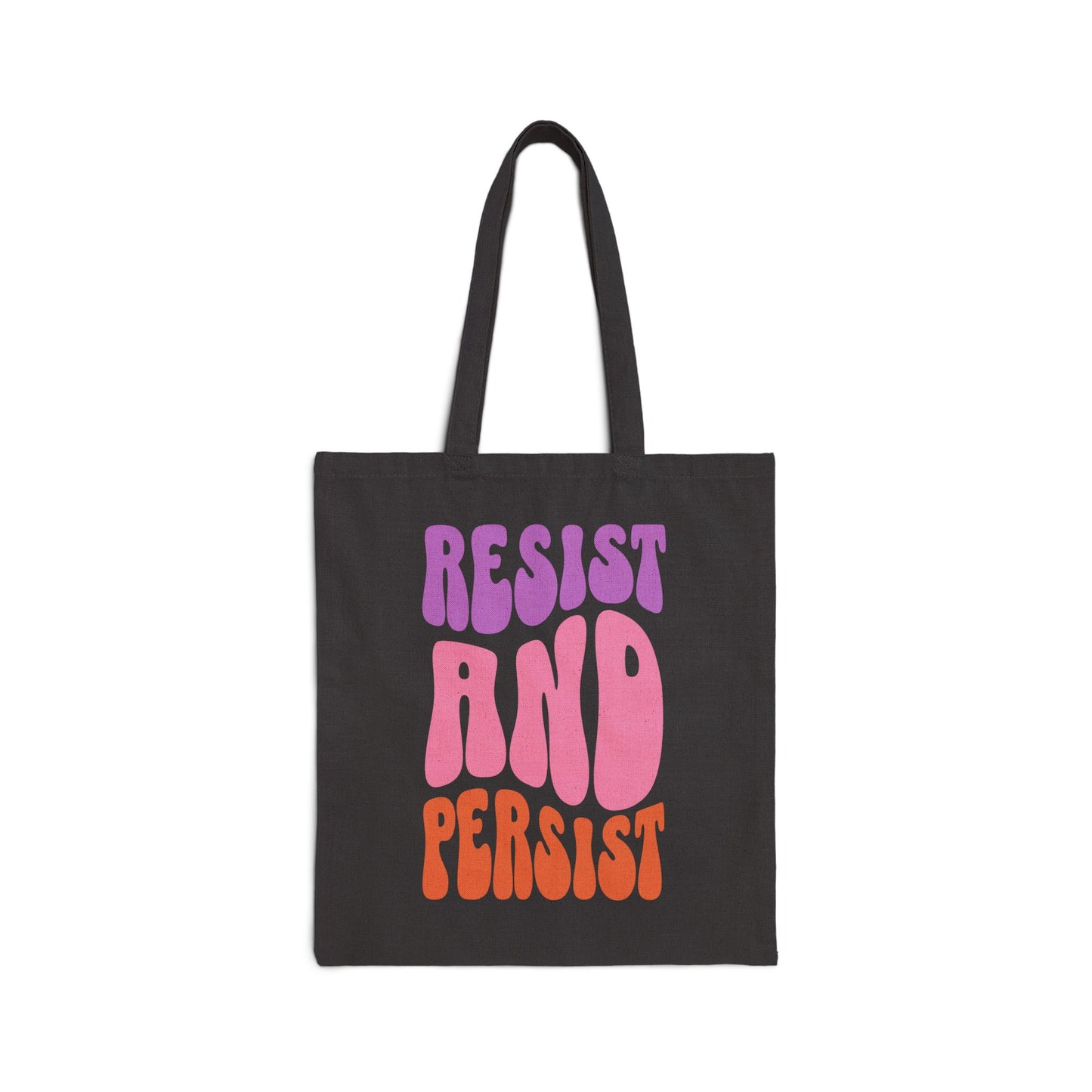 Resist and Persist Cotton Canvas Tote Bag