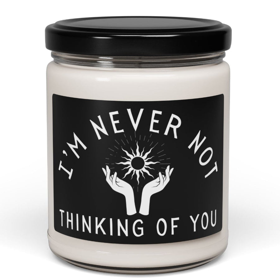 I'm Never Not Thinking of You Grief and Loss Candle