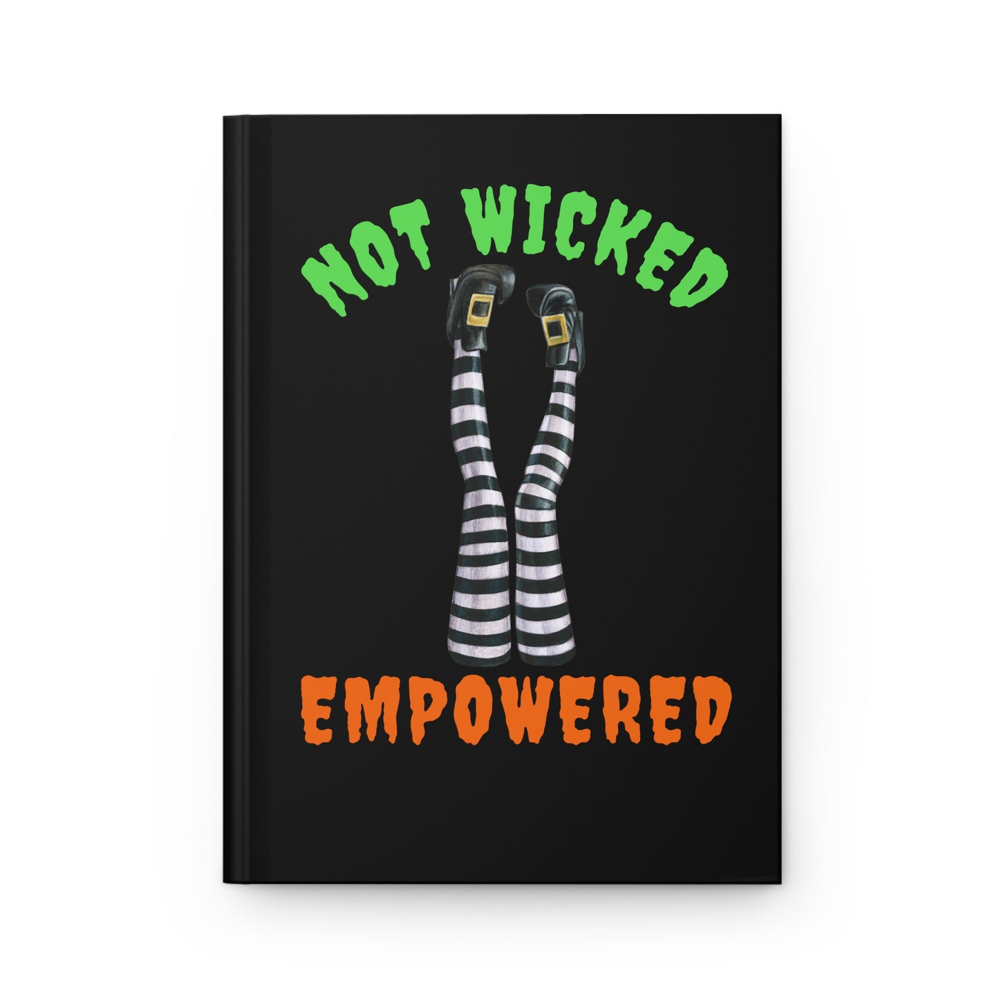 Not Wicked, Empowered Hardcover Journal Matte
