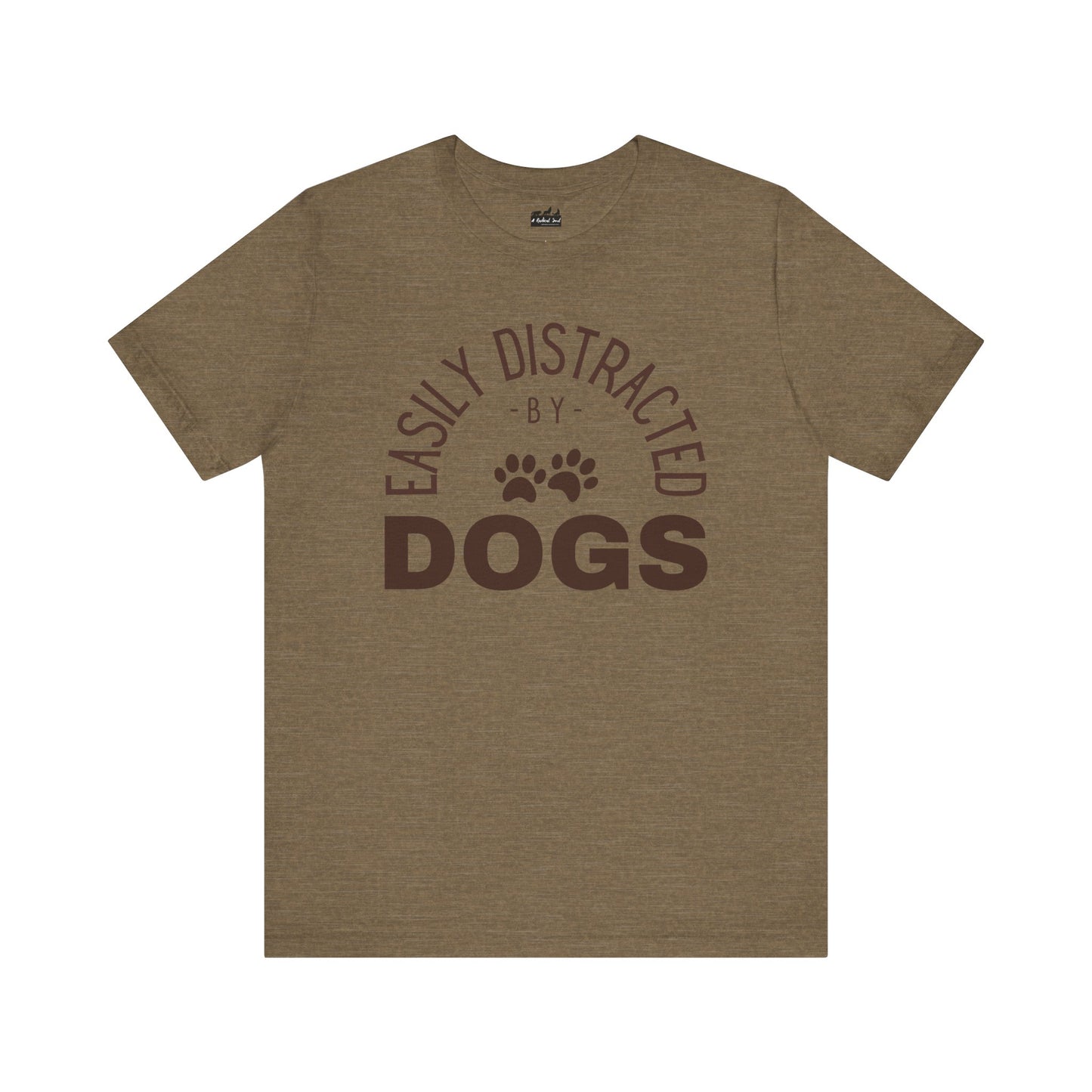 Easily Distracted by Dogs T-Shirt