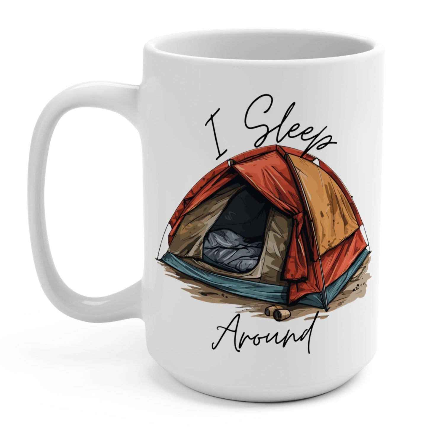 I Sleep Around Funny Camper Coffee Mug