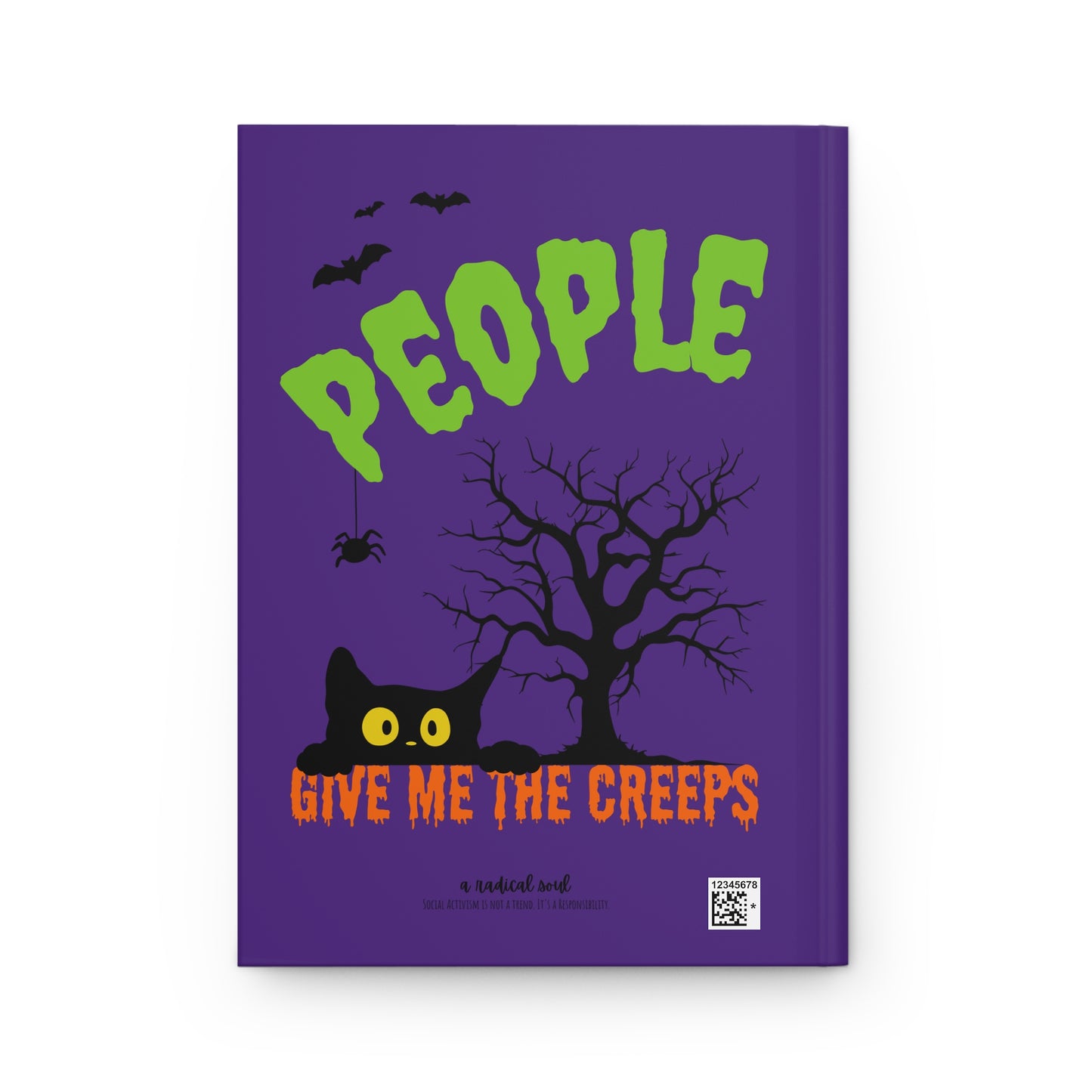 People Give Me the Creeps Hardcover Journal — Halloween Cat & Tree Notebook