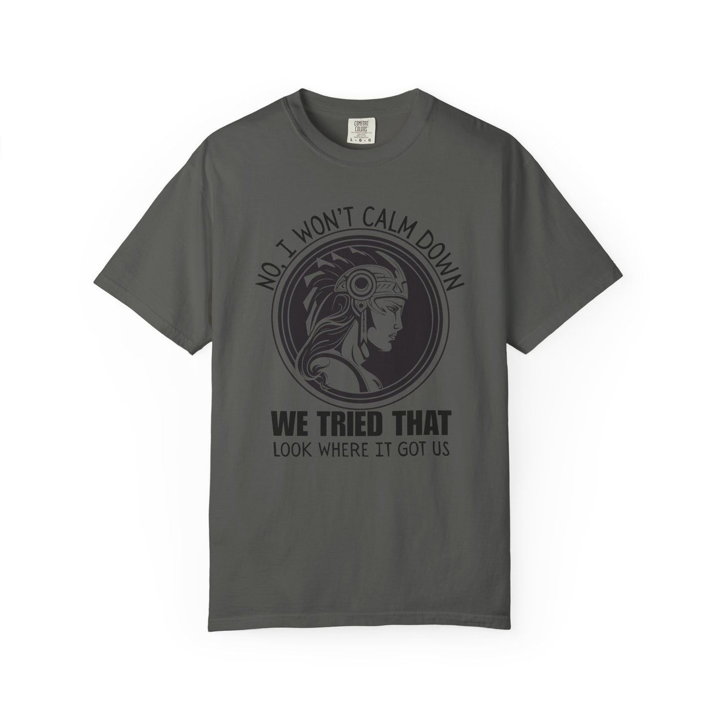 Activist No I won't calm Down Athena Goddess of War Graphic T-shirt