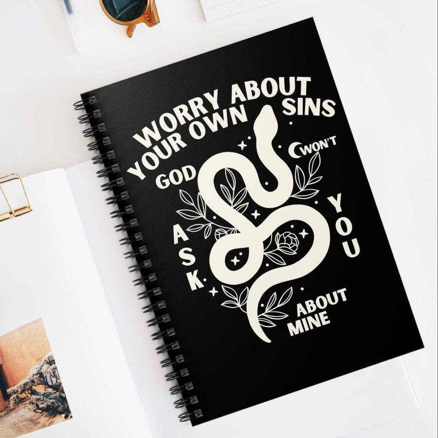 Worry About Your Own Sins Spiral Notebook