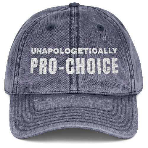 Unapologetically Pro-Choice Embroidered Vintage Cap