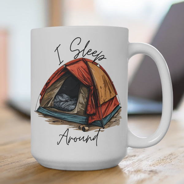 I Sleep Around Funny Camper Coffee Mug