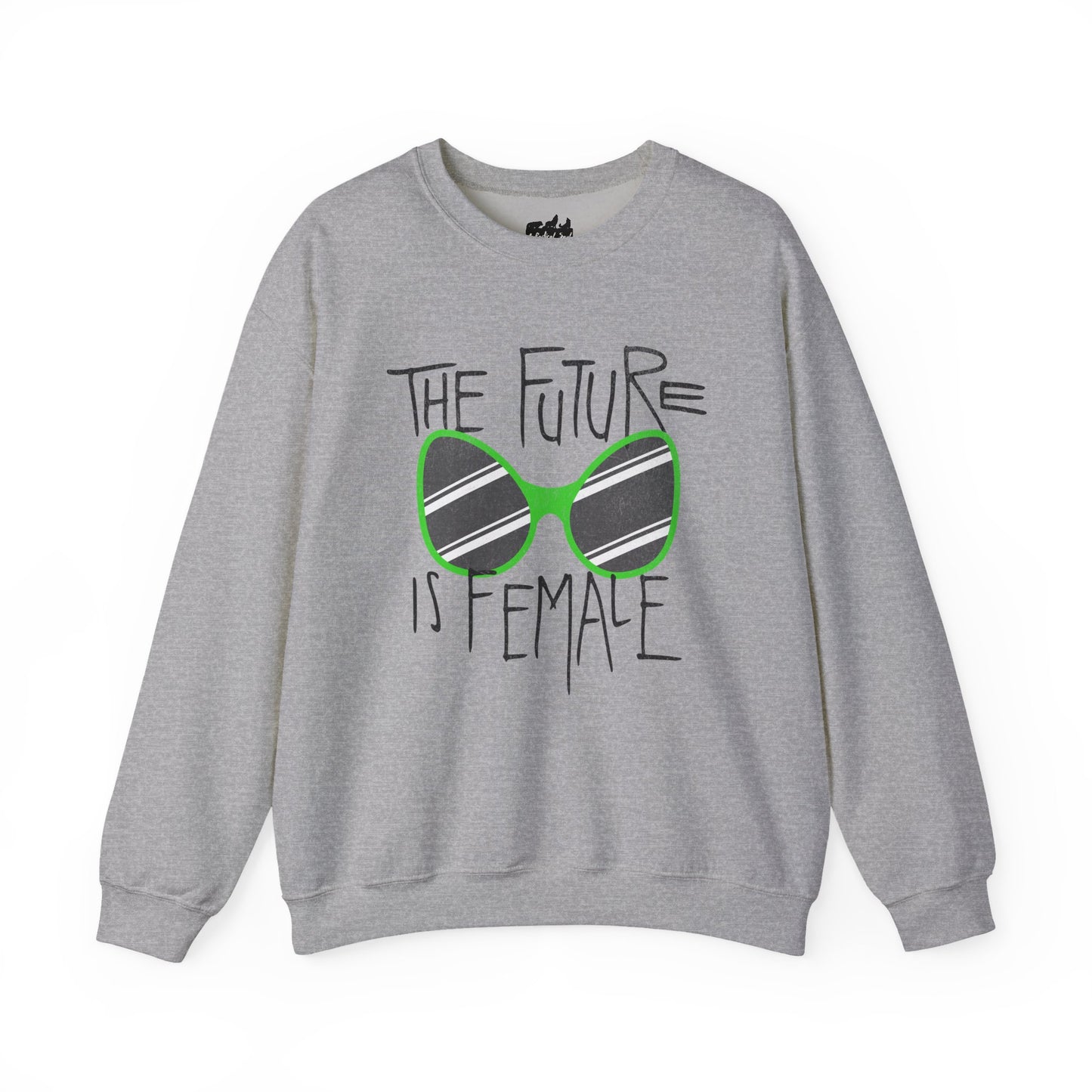 The Future is Female Feminist Sweatshirt