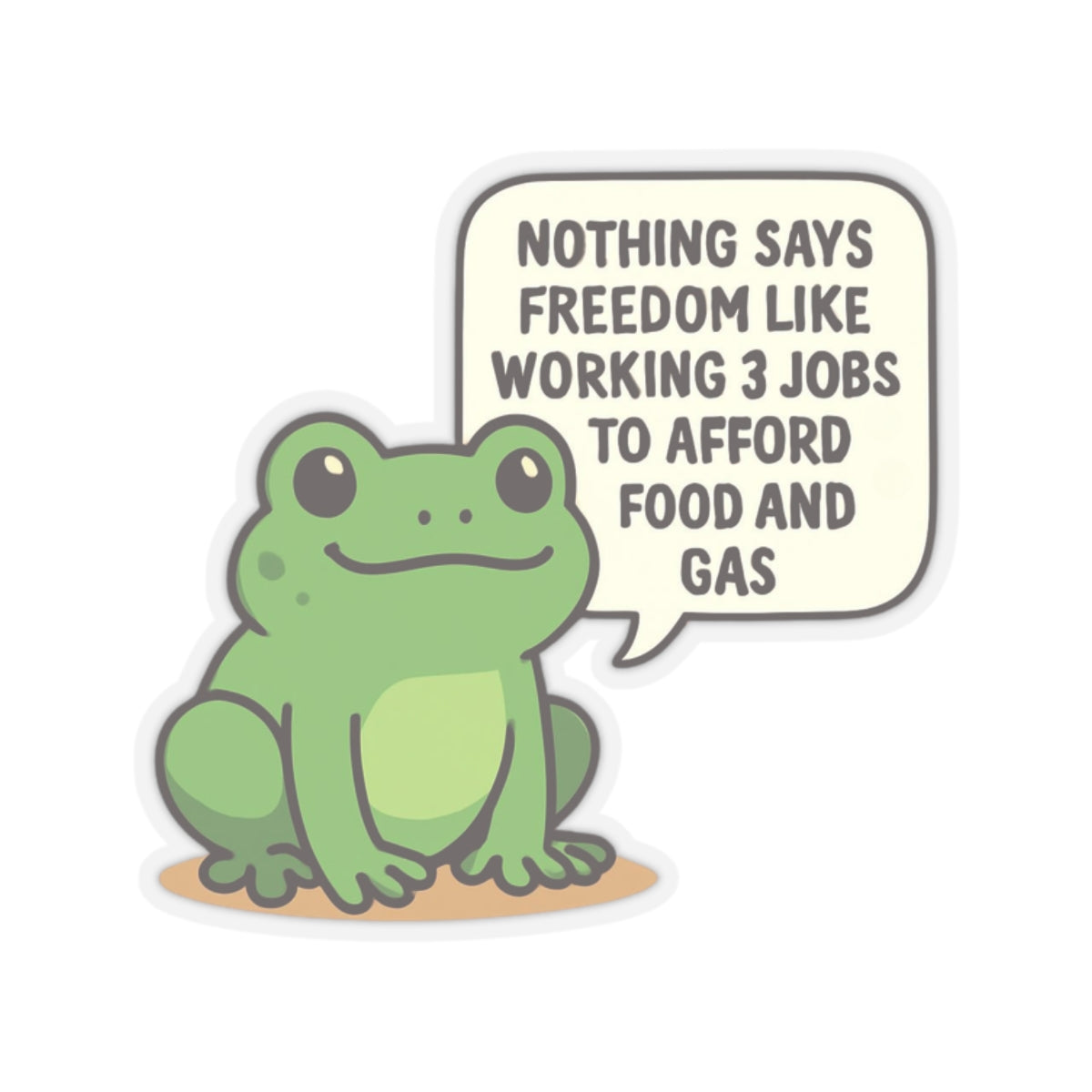 Funny Cute Frog Inflation Sticker, Sarcastic Anti Trump Quote Decal, Water Bottle Phone Case School Meme Protest Political Group Favor Gift