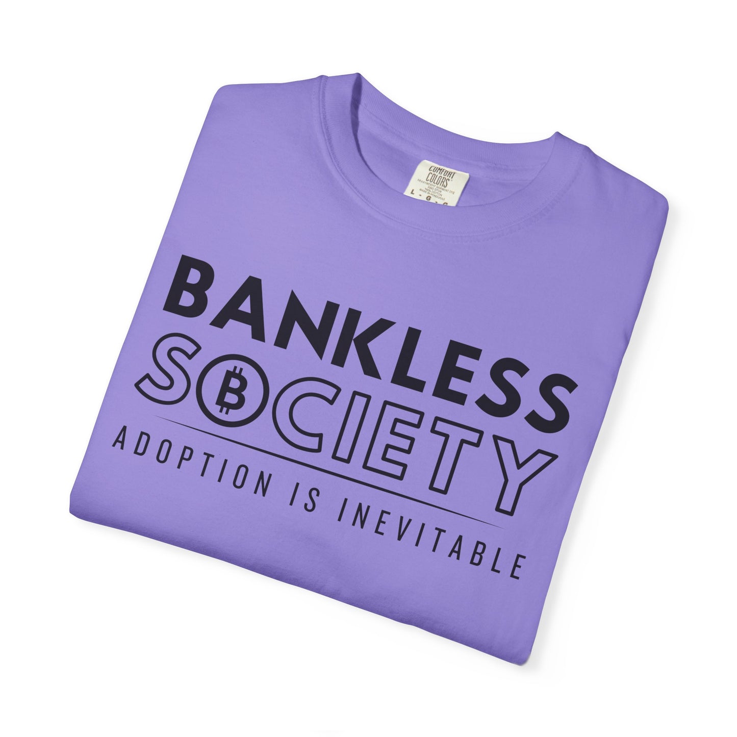 Bankless Society Adoption is Inevitable Block Comfort Colors T-Shirt