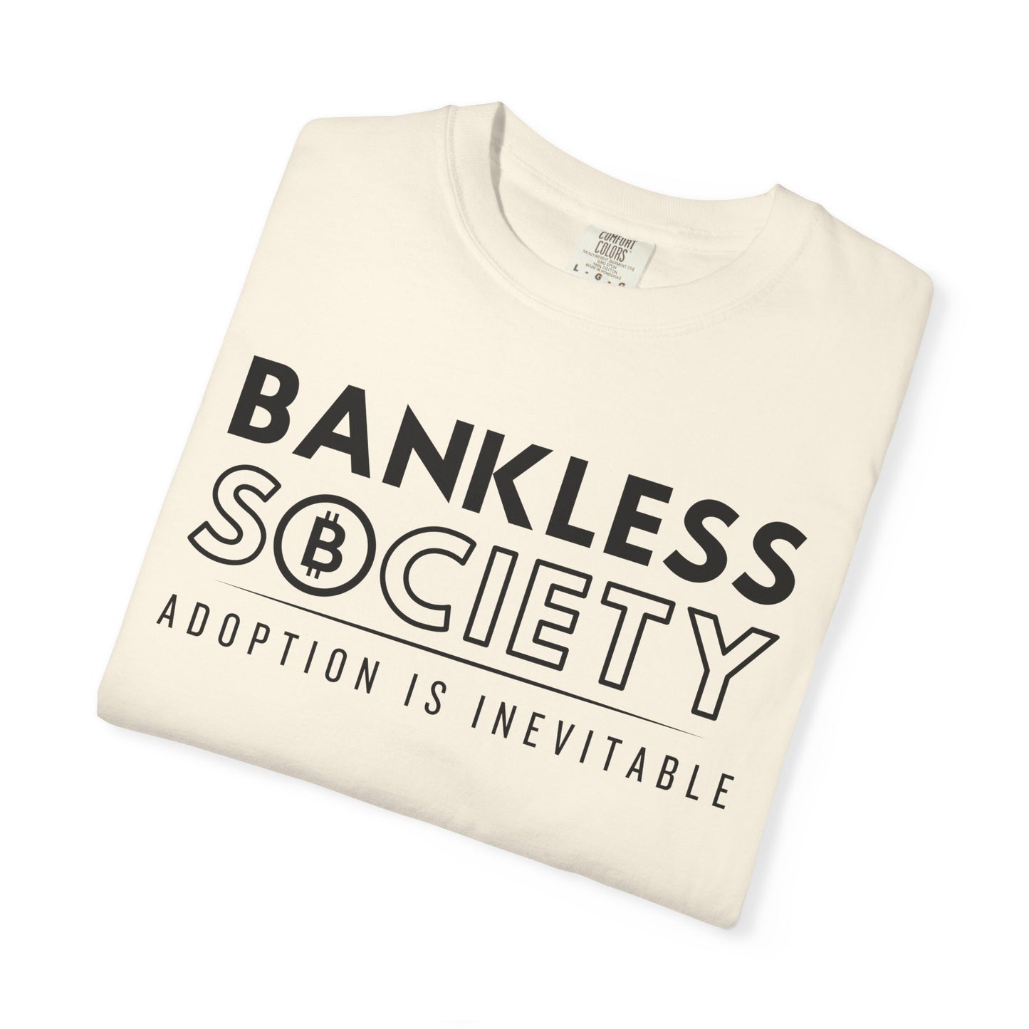 Bankless Society Adoption is Inevitable Block Comfort Colors T-Shirt