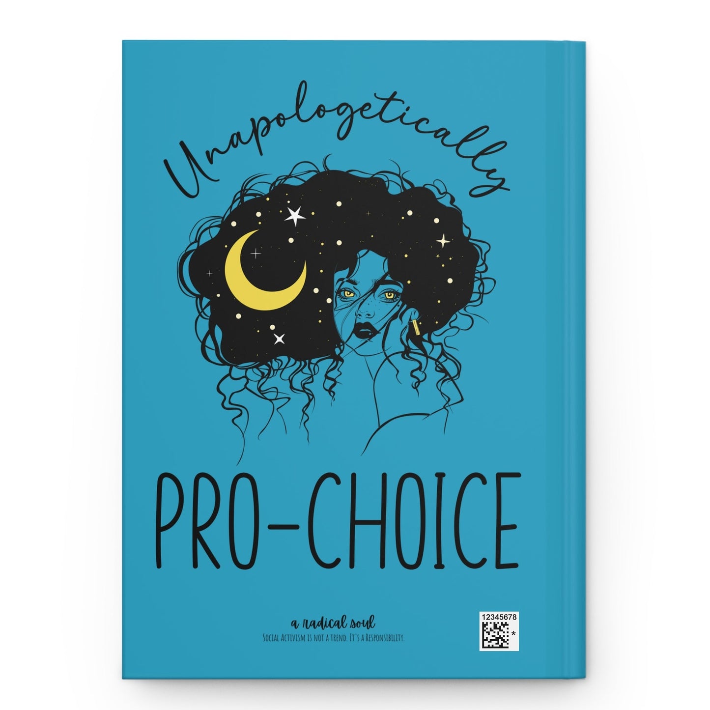 Unapologetically Pro-Choice Hardcover Journal