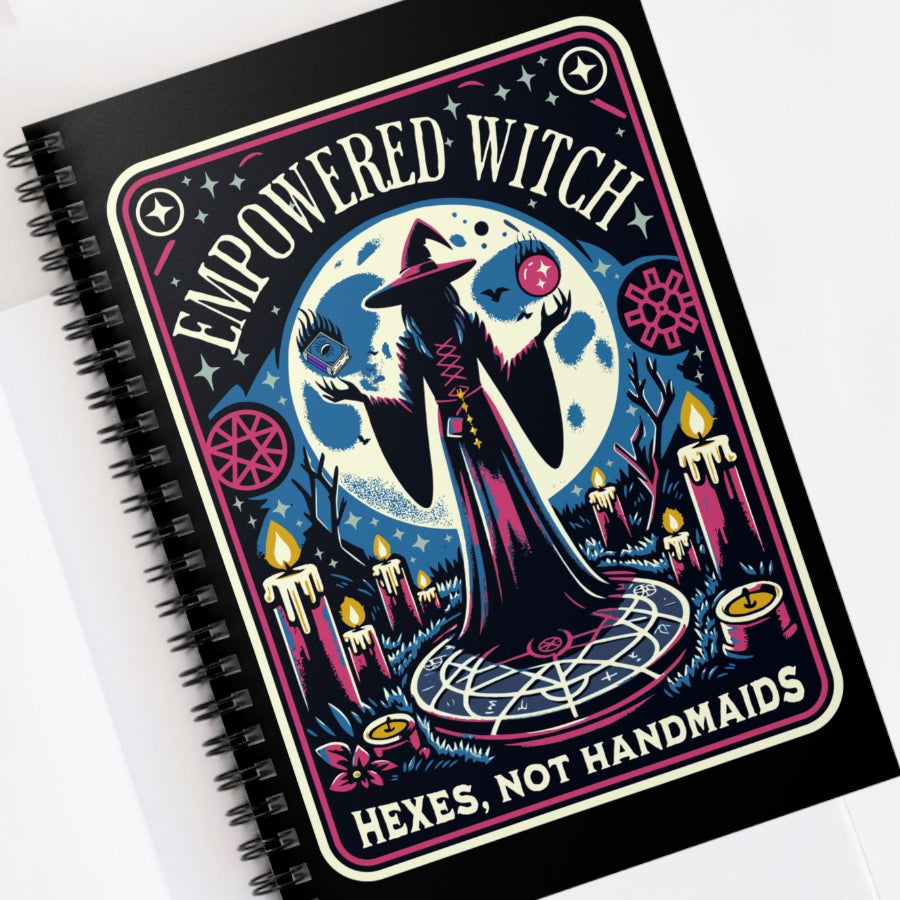 Empowered Witch Hexes, Not Handmaids Spiral Notebook