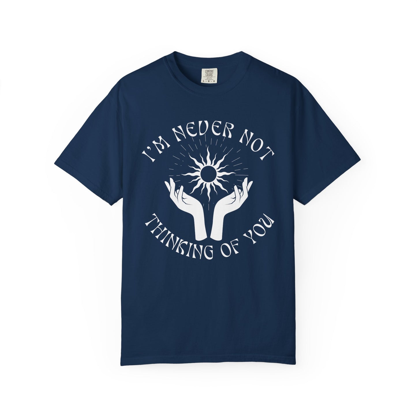 I’m Never Not Thinking of You Mystic-Themed Grief T-Shirt