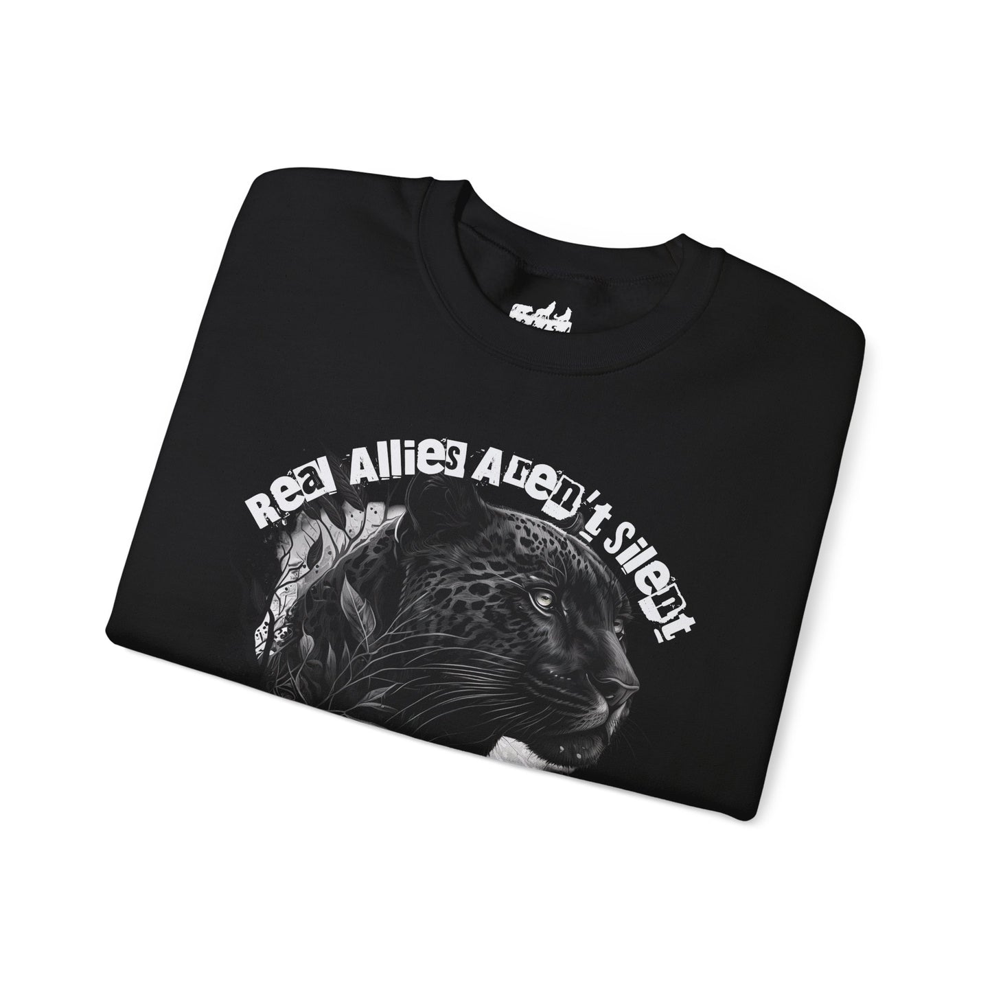 Real Allies Aren't Silent Panther Graphic Sweatshirt