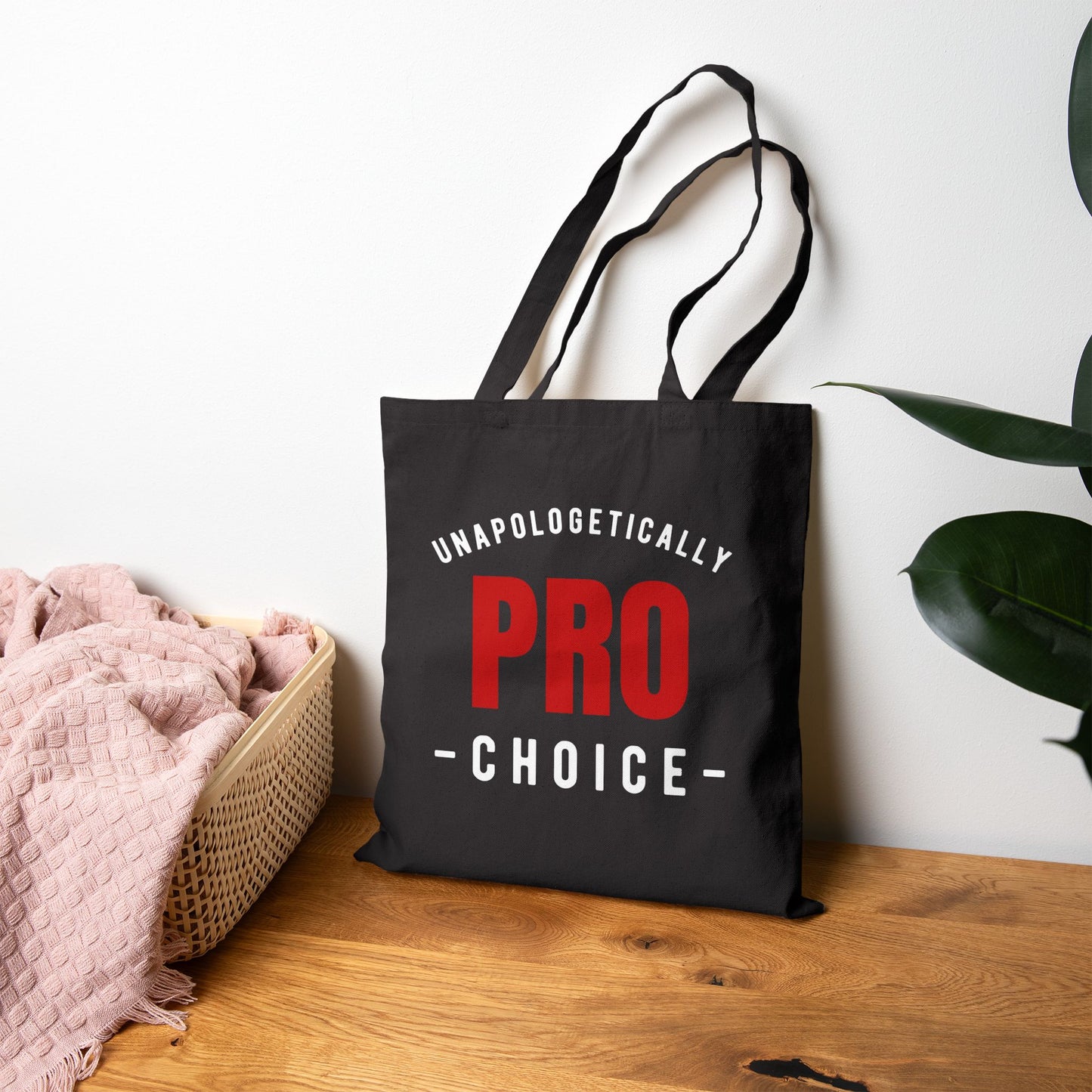 Unapologetically Pro-Choice Tote Bag