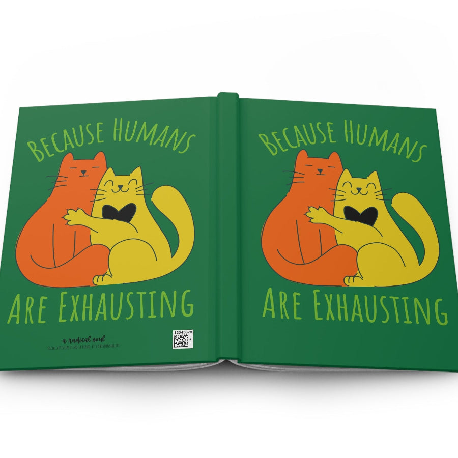 Cats Because Humans Are Exhausting Orange Green Cute Cat Hug Notebook