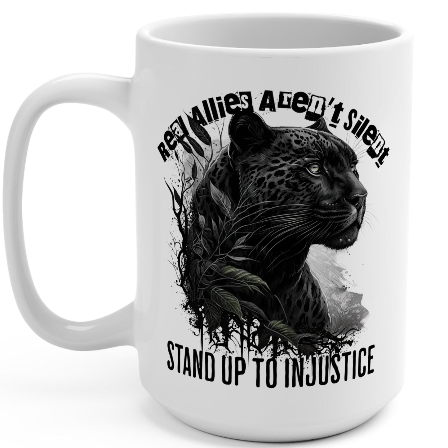 Real Allies Aren't Silent Panther Graphic Empowerment Mug