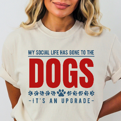 My Social Life Has Gone to the Dogs Comfort Colors T-Shirt