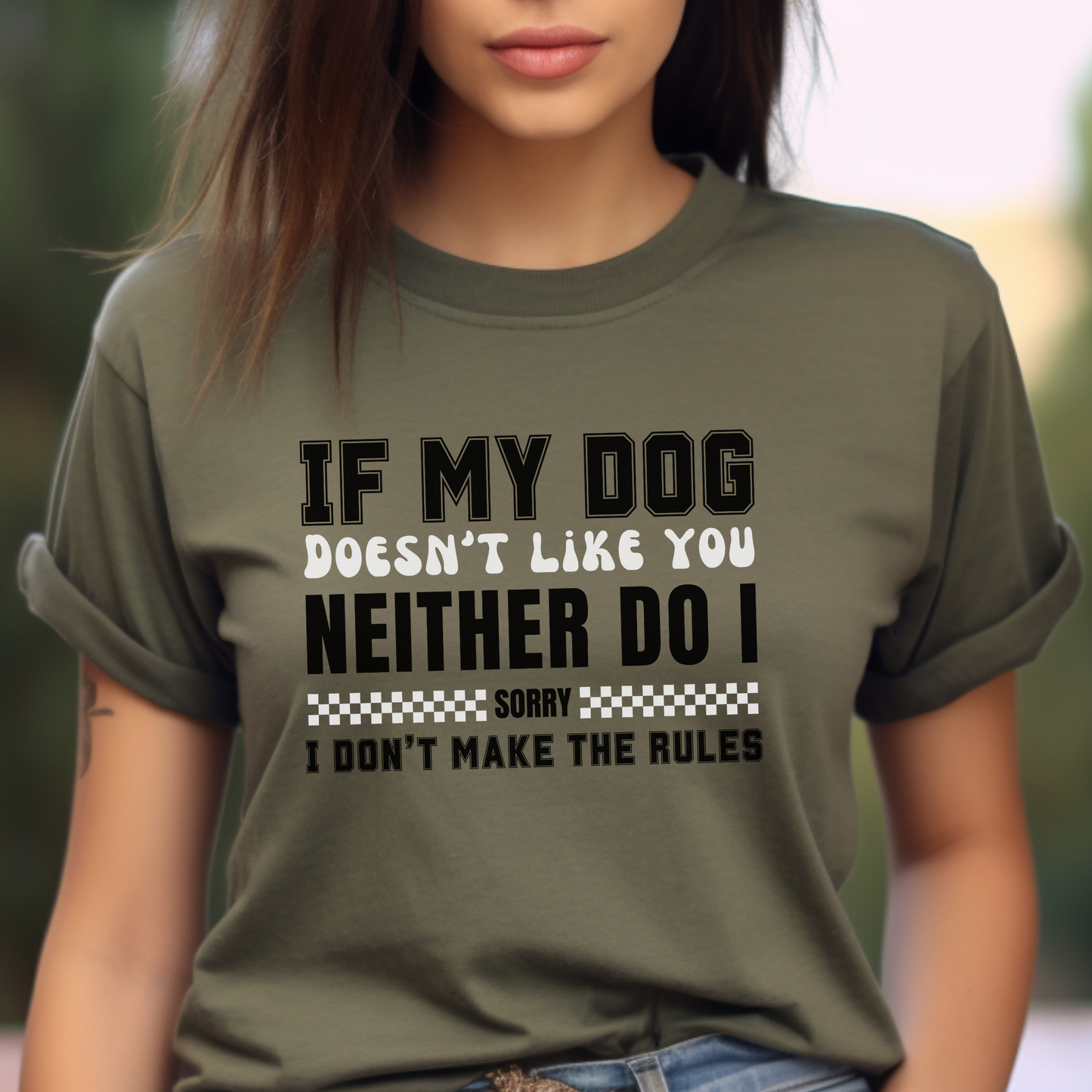 If My Dog Doesn't Like You Humorous Dog Lover Tee
