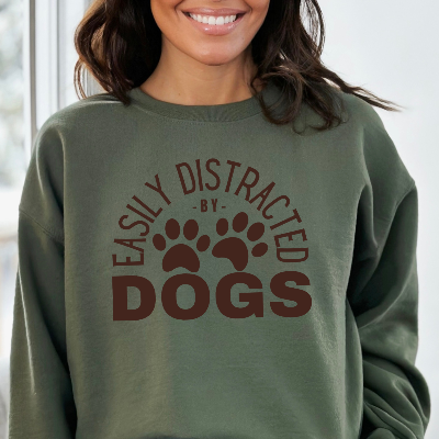 Easily Distracted by Dogs Sweatshirt