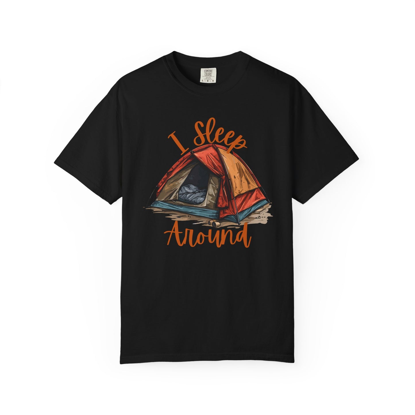 I Sleep Around Funny Camping T-Shirt