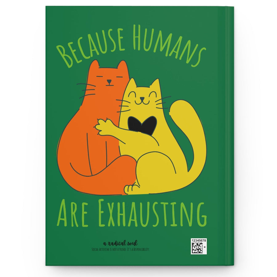 Cats Because Humans Are Exhausting Orange Green Cute Cat Hug Notebook