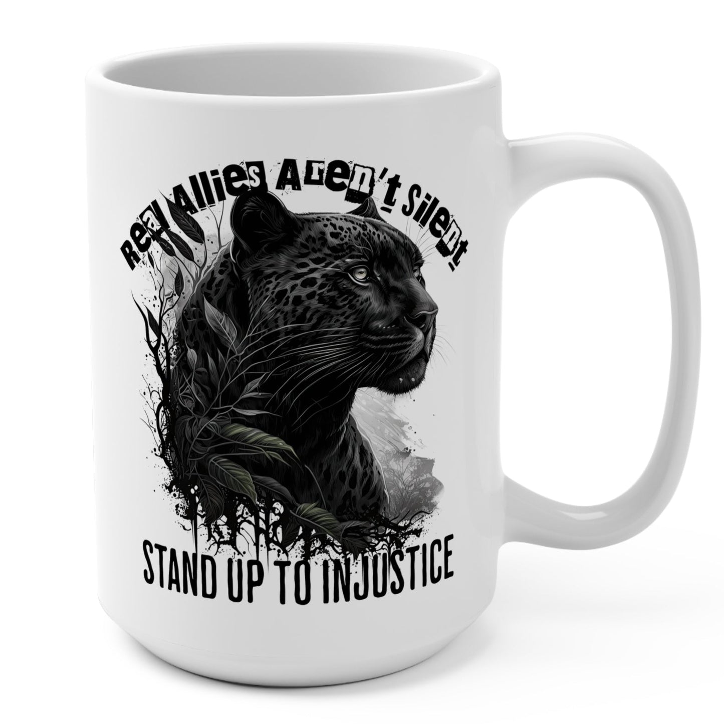 Real Allies Aren't Silent Panther Graphic Empowerment Mug