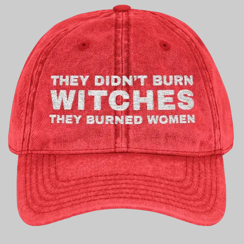 They Didn't Burn Witches Female Empowerment Embroidered Vintage Cap