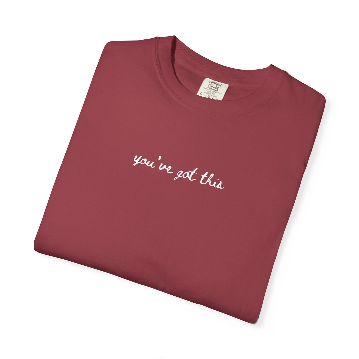 Motivational "You’ve Got This" T-Shirt, Casual Inspirational Tee, Front and Back Design