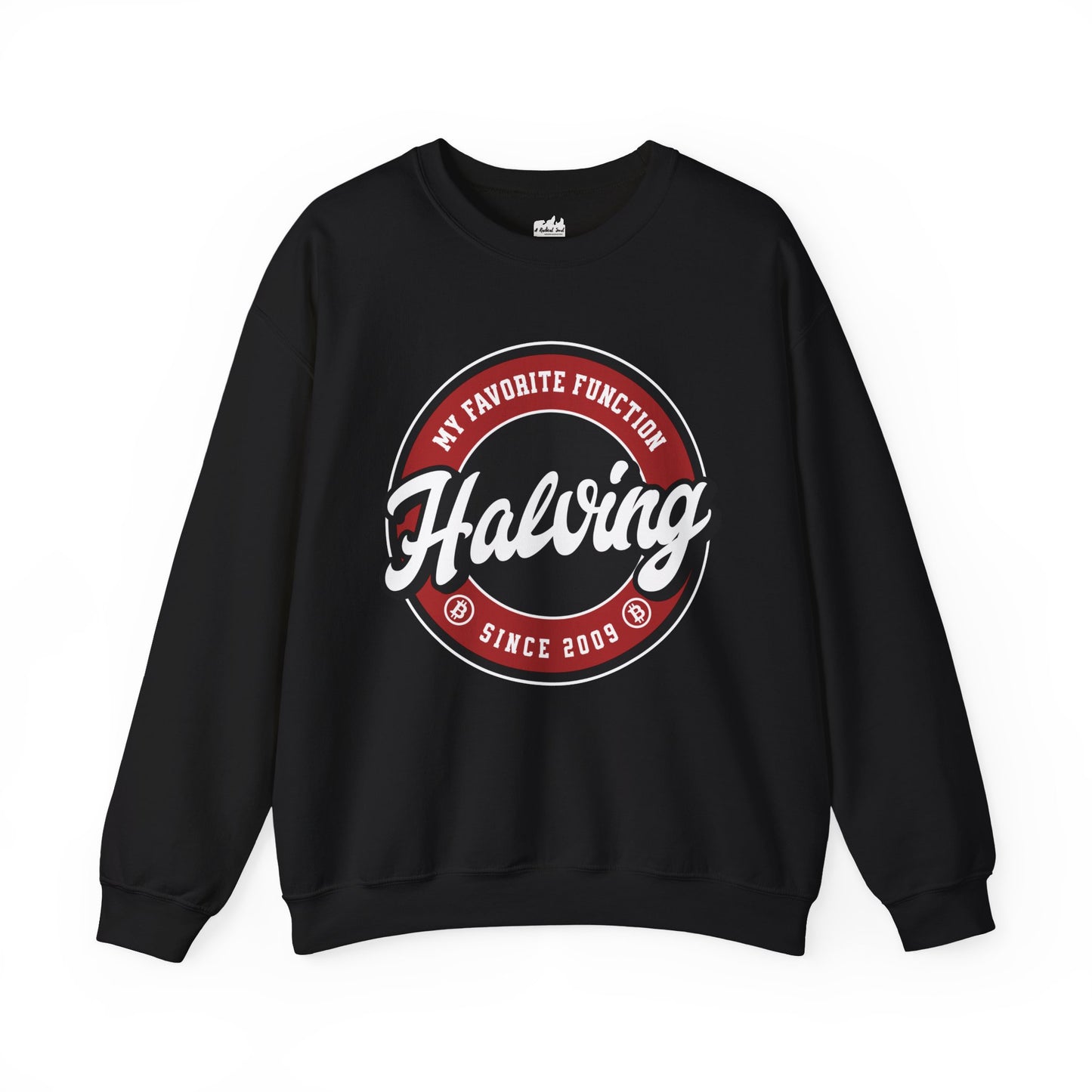 Halving is my Favorite Function Funny Bitcoin Sweatshirt