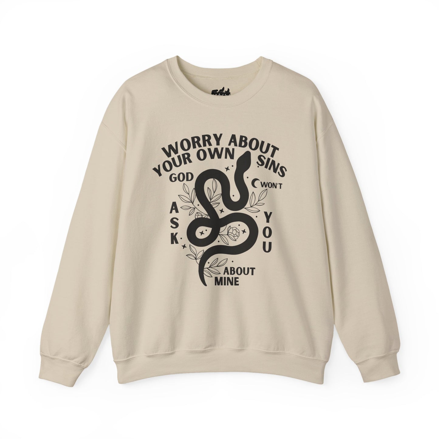 Worry About Your Own Sins Sweatshirt