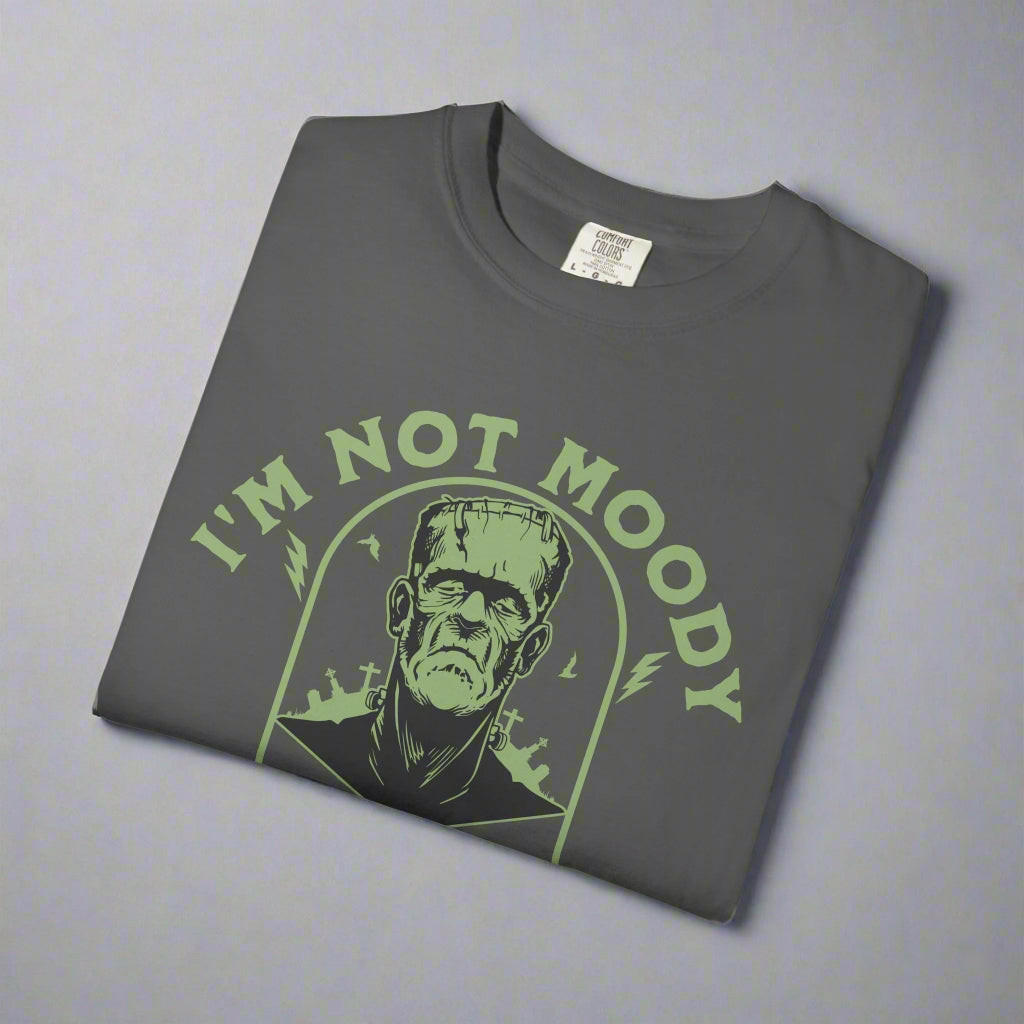 I'm Not Moody, I'm Mourning, Frankenstein Graphic Grief T-Shirt