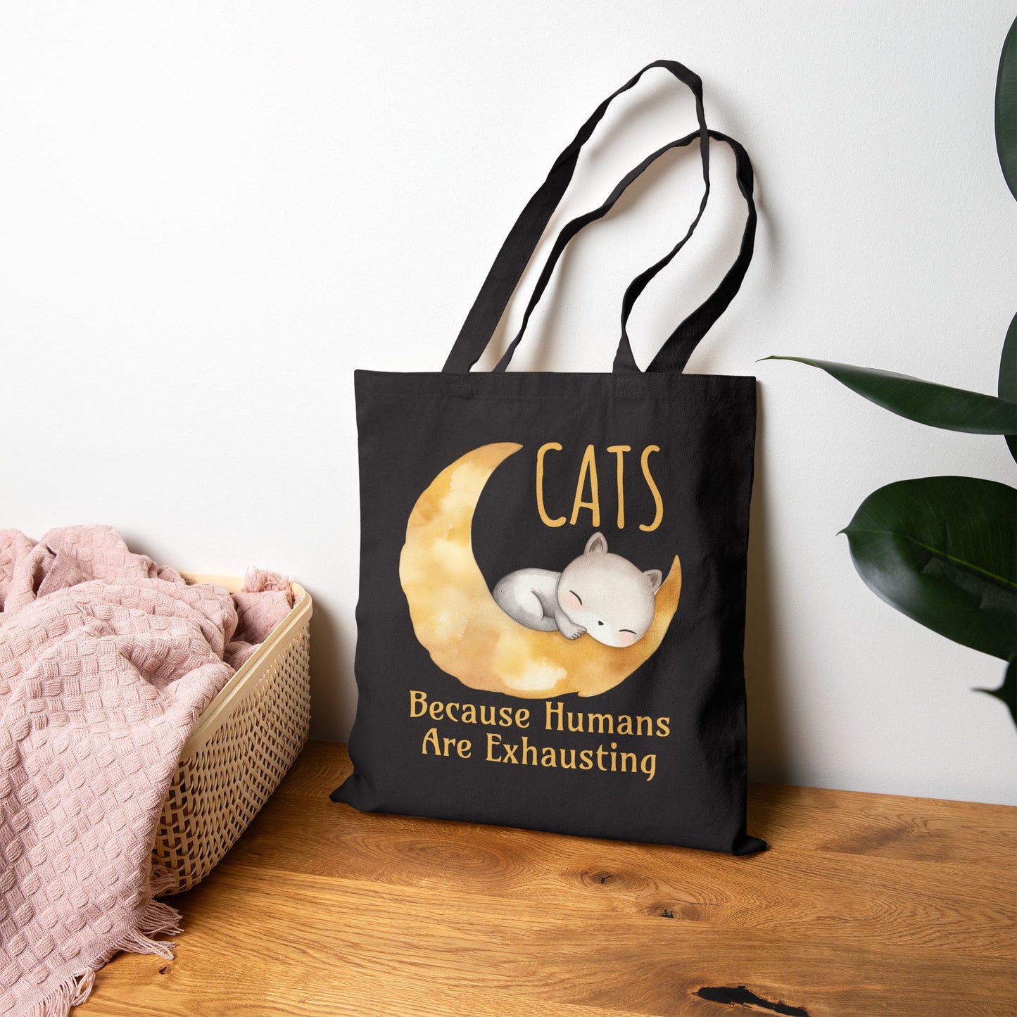 Cats. Because Humans Are Exhausting Canvas Tote Bag