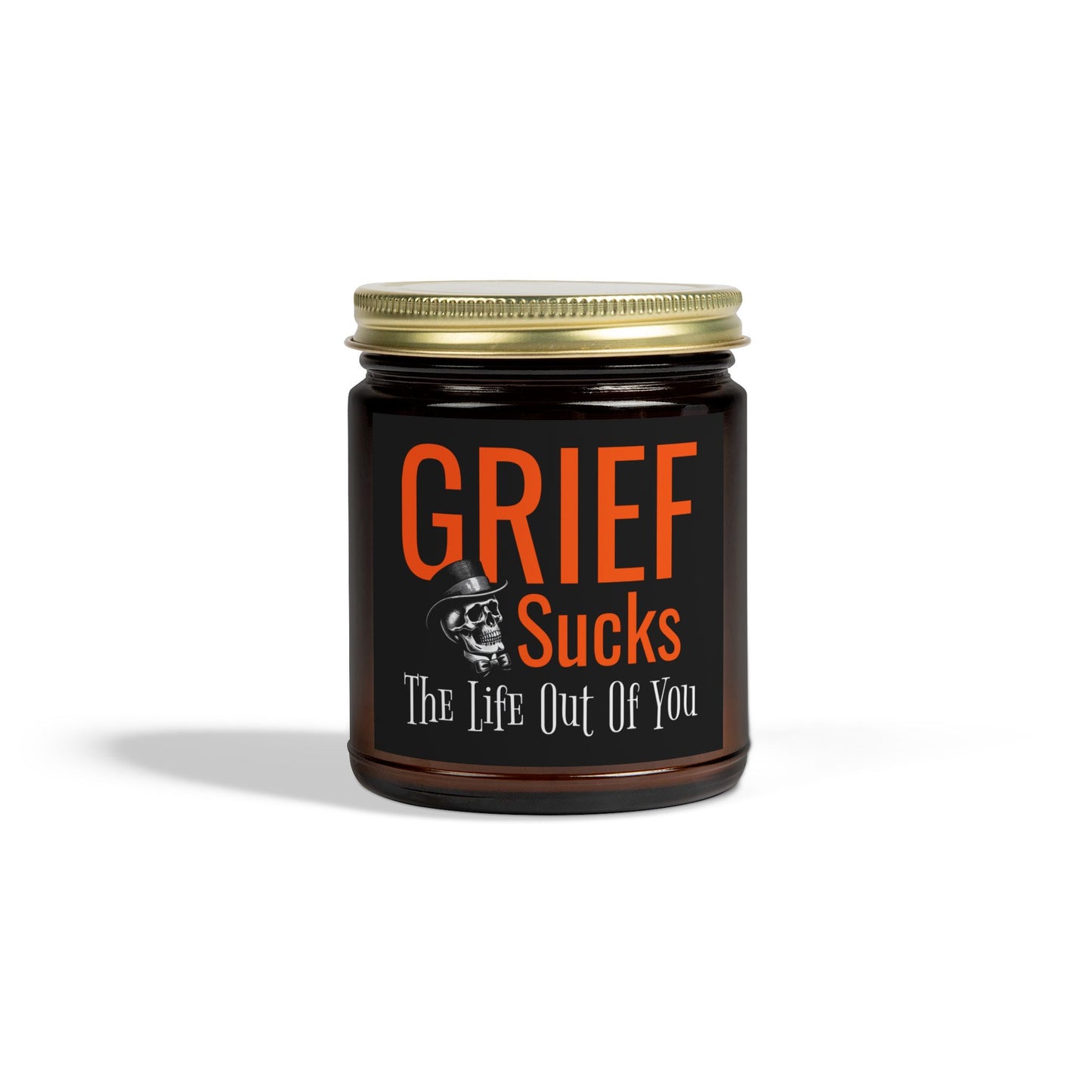 Grief Sucks The Life Out of You Skull in Tophat Scented 9 oz Candle