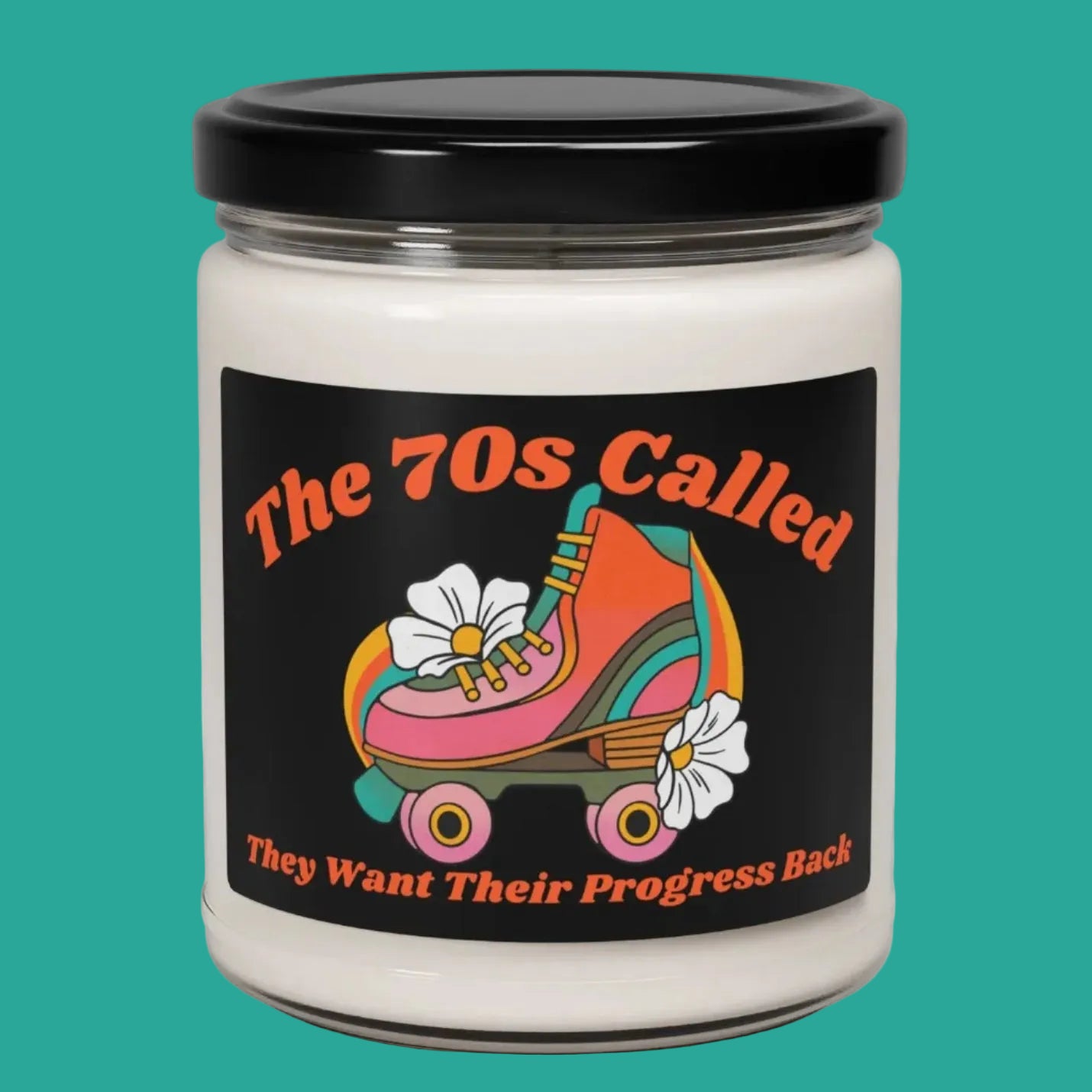 The 70's Called Retro Themed Feminist Scented Soy Candle