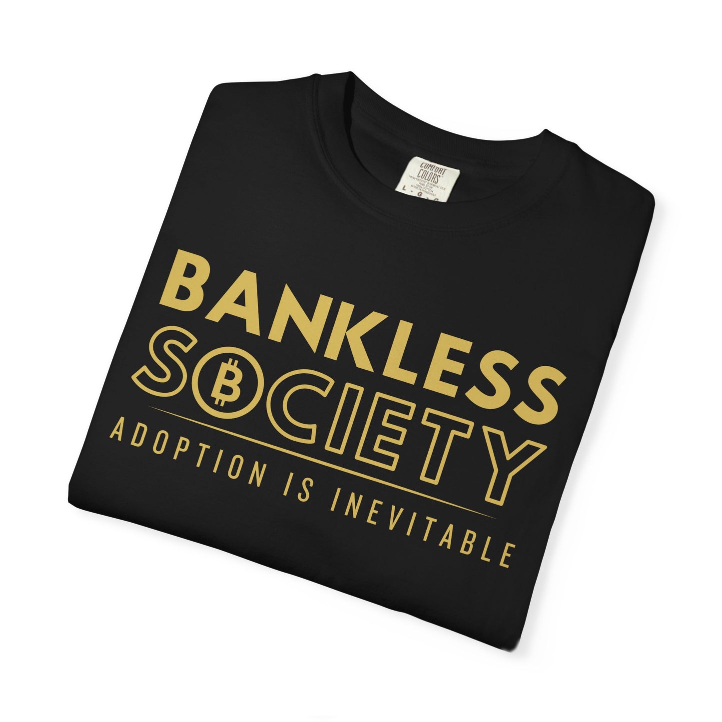 Bankless Society Adoption is Inevitable Block Comfort Colors T-Shirt