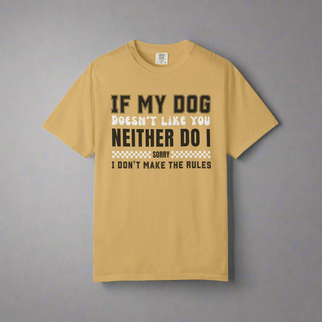 If My Dog Doesn't Like You Dog Lover Graphic T-Shirt