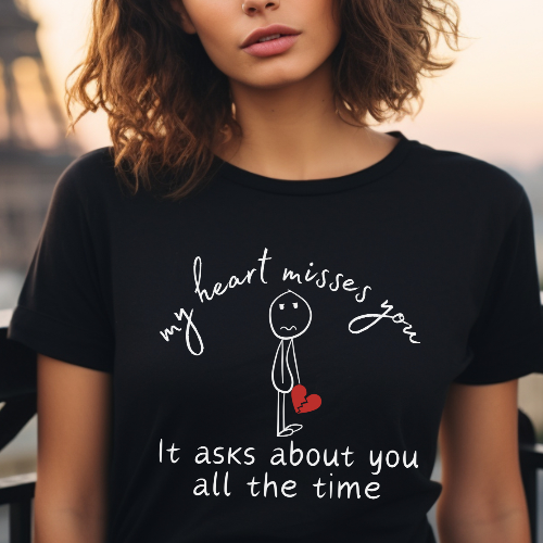 My Heart Misses You Stick Figure Sympathy Gift Grief Tee