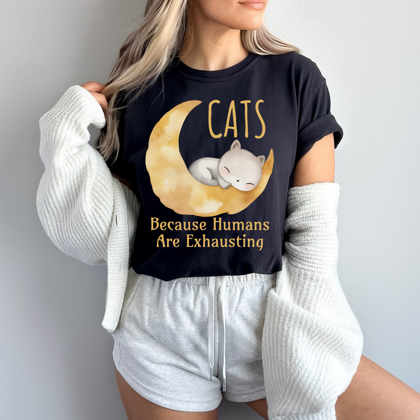 Cats. Because Humans Are Exhausting Comfort Colors T-Shirt