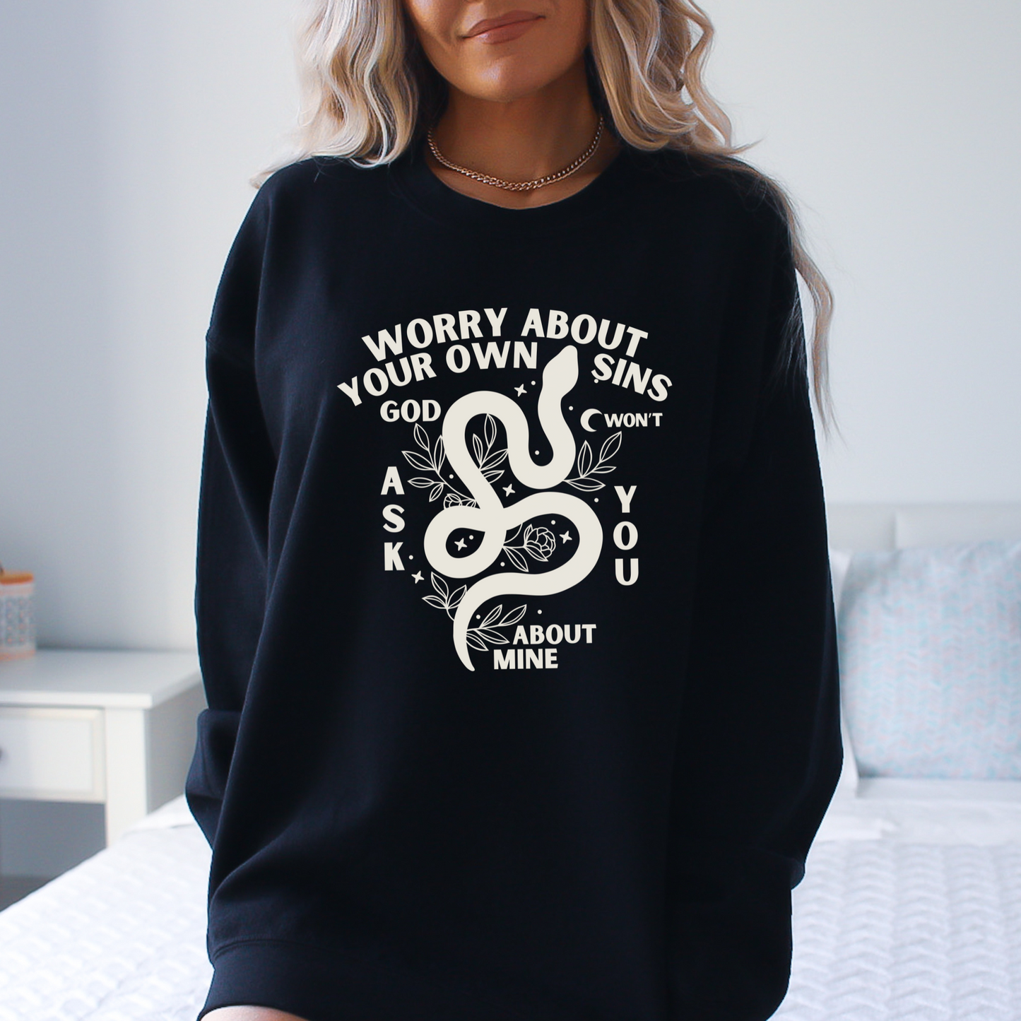 Worry About Your Own Sins Sweatshirt