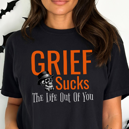 Grief Sucks Skull and Top Hat Dark Humor T-Shirt