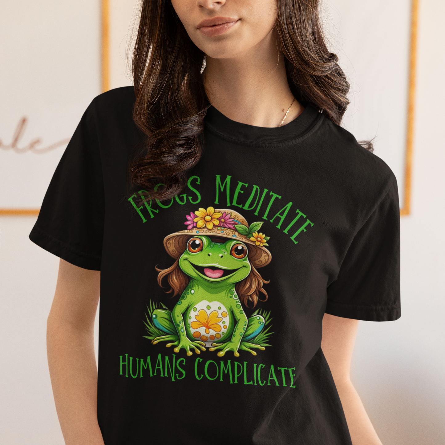 Frogs Meditate Humans Complicate T-Shirt