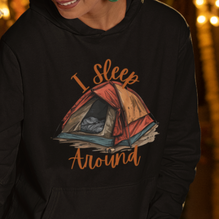 I Sleep Around Camper Hooded Sweatshirt