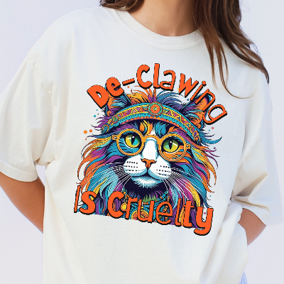 De-Clawing is Cruelty Colorful Cat Advocacy T-Shirt