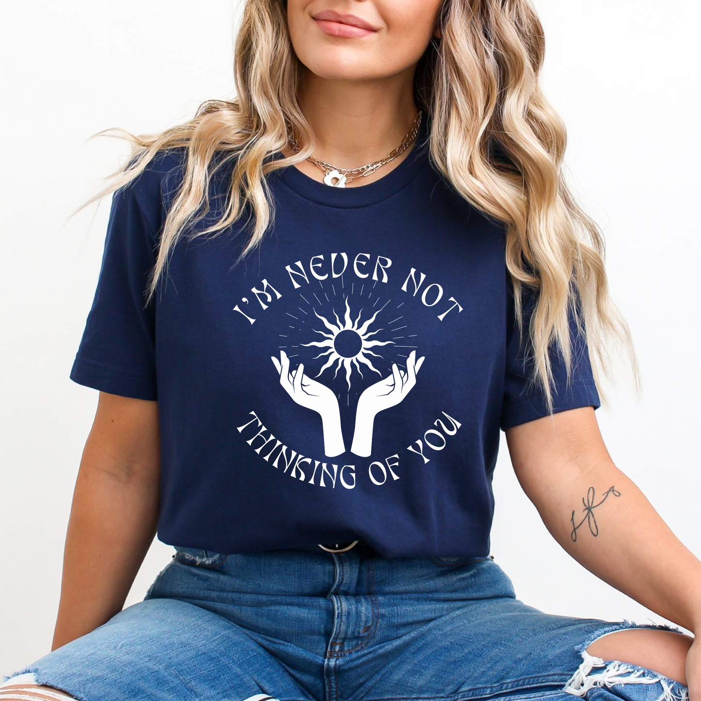 I'm Never Not Thinking of You Grief T-Shirt