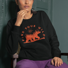 Find Your Wild Outdoor Lover Sweatshirt