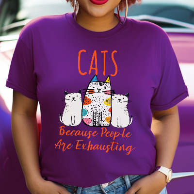 Cats, Because People Are Exhausting Short Sleeve Bella Canvas T-Shirt