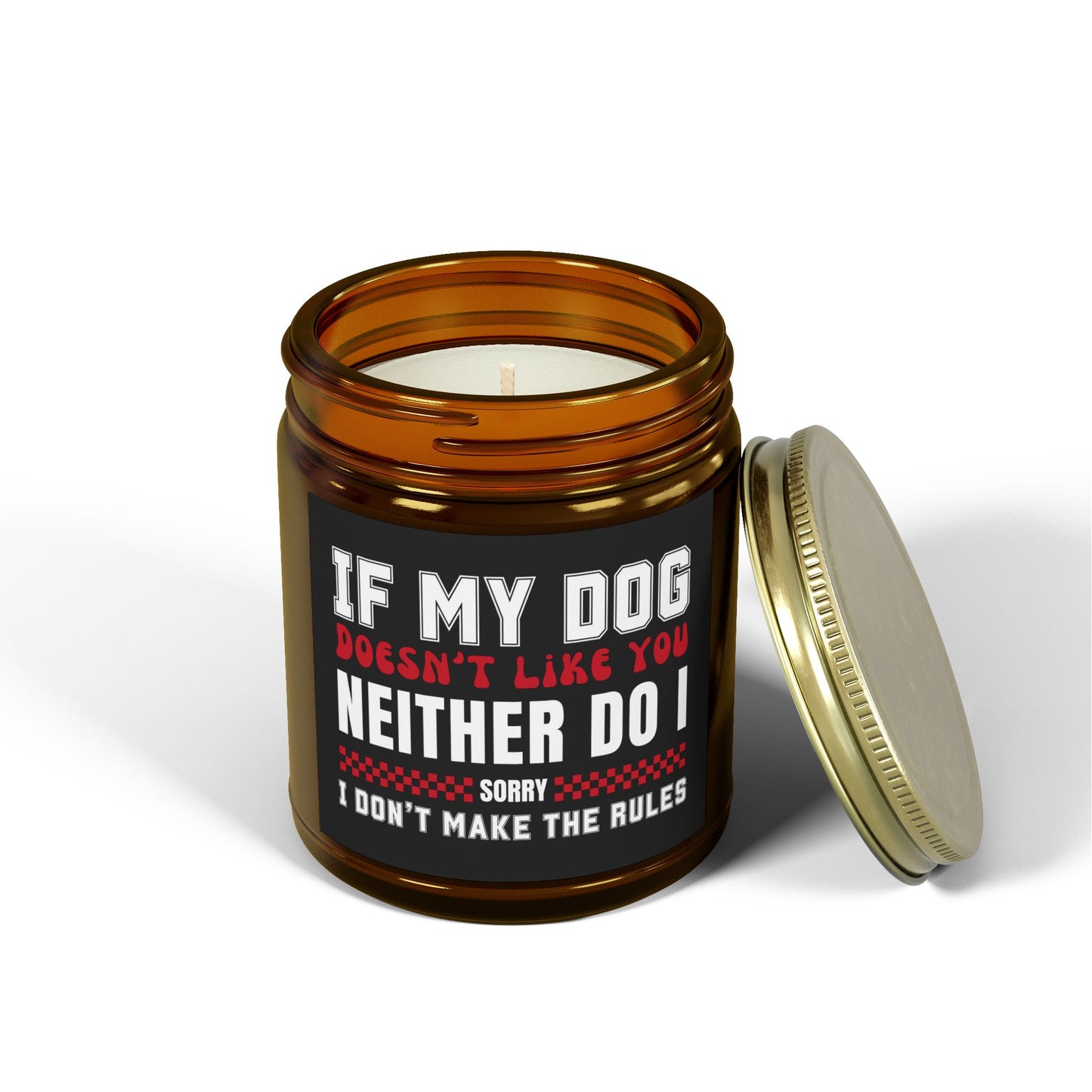 If My Dog Doesn't Like You Dog Lover 9 oz Scented Candle