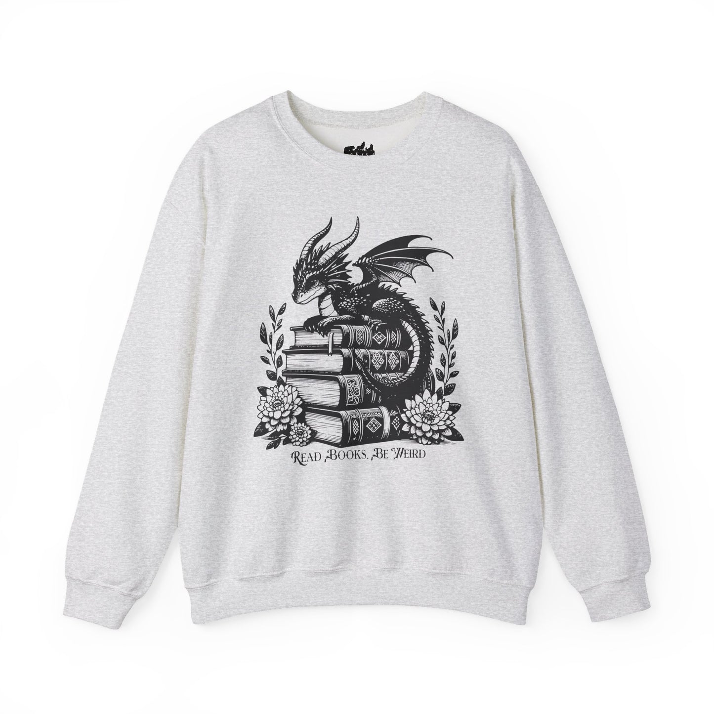 Dragon Read Books Be Weird Gildan Sweatshirt