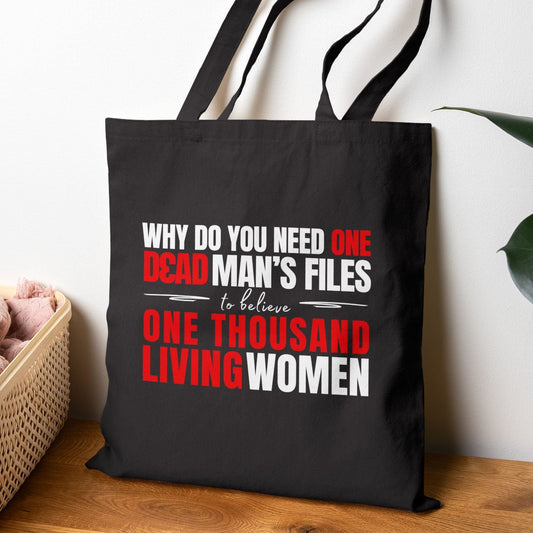 Epstein Victim Tote Bag, Feminist Quote, SA Survivor Gift, Believe Women, Stand With Survivors Tote